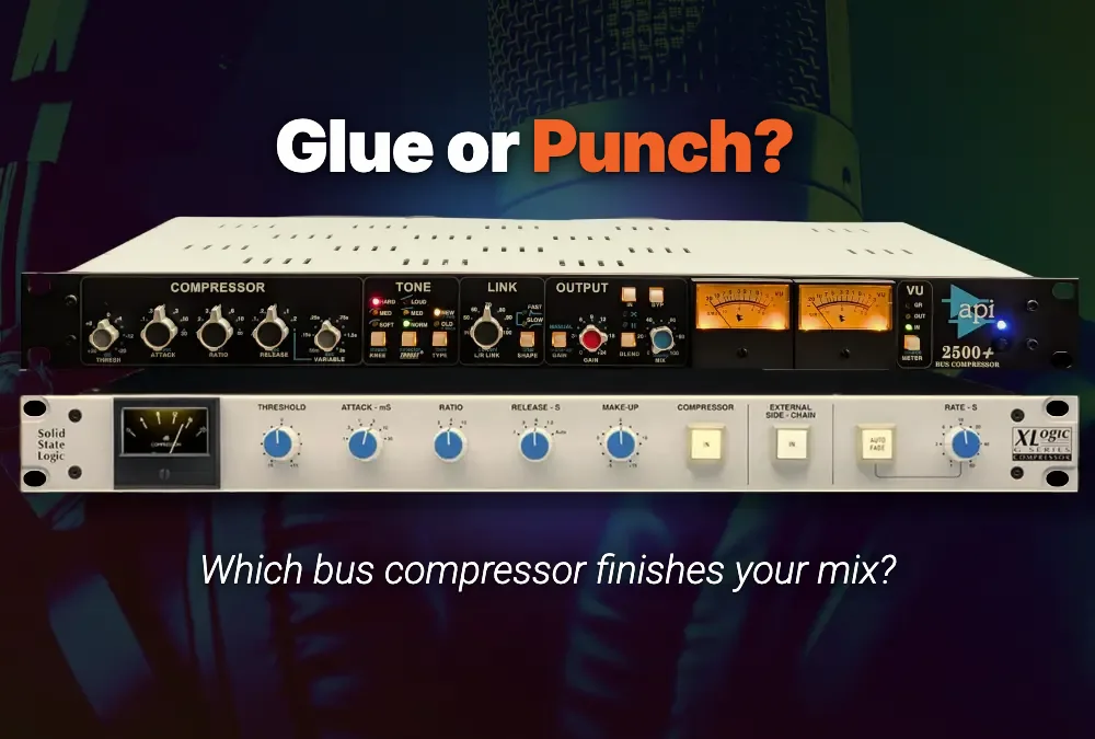 SSL XLogic G Compressor and API 2500+ stereo bus compressors racked at Access Analog, with the headline Glue or Punch? Which bus compressor finishes your mix?